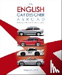 Birtwhistle, Peter - An English Car Designer Abroad