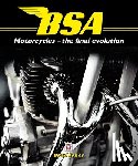 Jones, Brad - Bsa Motorcycles - the Final Evolution