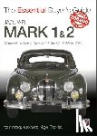 Thorley, Nigel - Jaguar Mark 1 & 2 (All Models Including Daimler 2.5-Litre V8) 1955 to 1969