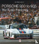 Starkey, John - Porsche 930 to 935: The Turbo Porsches