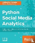 Chatterjee, Siddhartha, Krystyanczuk, Michal - Python Social Media Analytics