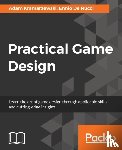 Kramarzewski, Adam, Nucci, Ennio De - Practical Game Design