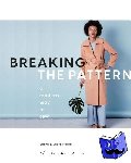 Huhta, Saara, Huhta, Laura - Breaking the Pattern - A modern way to sew
