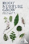 Langton, Caro, Ray, Rose, Ro Co, Ro - Root, Nurture, Grow