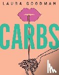 Goodman, Laura - Carbs