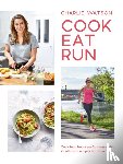 Watson, Charlie - Cook, Eat, Run