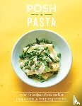 Spence, Phillippa - Posh Pasta