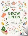 Chillingsworth, Jen - Grow Green