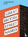 Winn, Christopher - Great British Street Names