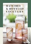 Venning, Max, Venning, Noel - Batched & Bottled Cocktails