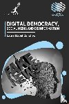 Sanchez, Laura M - Digital Democracy Social Media and Disinformation