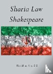 Rashidi, Feridon - Sharia Law Shakespeare