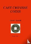 Hartill, David - Cast Chinese Coins: Second Edition