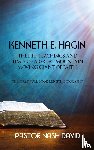David, Pastor Nash - Kenneth E. Hagin: The Life, Teachings and Times of a Great Mountain Moving Giant of Faith
