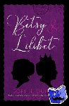 Duffy, Sophie - Betsy and Lilibet - a charming historical tale of a normal young woman and a princess born on the same day