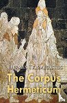 Trismegistus, Hermes - The Corpus Hermeticum