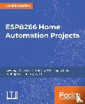 Batrinu, Catalin - ESP8266 Home Automation Projects