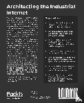 Nath, Shyam, Stackowiak, Robert, Romano, Carla - Architecting the Industrial Internet
