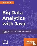 Mehta, Rajat - Big Data Analytics with Java