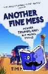 Moore, Tim - Another Fine Mess
