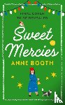 Booth, Anne - Sweet Mercies