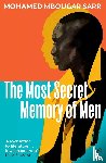 Sarr, Mohamed Mbougar - The Most Secret Memory of Men