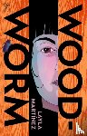 Martinez, Layla - Woodworm