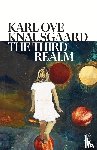 Knausgaard, Karl Ove - The Third Realm