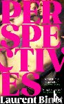 Binet, Laurent - Perspectives