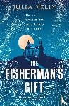 Kelly, Julia - The Fisherman's Gift