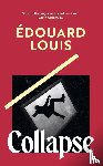 Louis, Edouard - Collapse