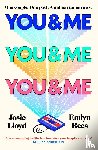 Lloyd, Josie, Rees, Emlyn - You & Me and You & Me and You & Me
