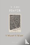 Feaver, Vicki - I Want! I Want!