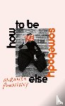 Pountney, Miranda - How to Be Somebody Else