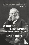 Doty, Mark - What is the Grass