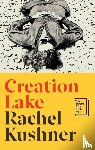Kushner, Rachel - Creation Lake