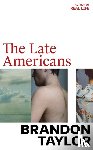 Taylor, Brandon - The Late Americans