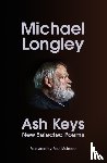 Longley, Michael - Ash Keys