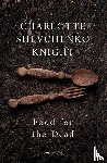 Knight, Charlotte Shevchenko - Food for the Dead