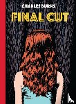 Burns, Charles - Final Cut