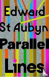 Aubyn, Edward St - Parallel Lines