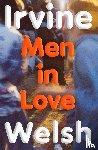 Welsh, Irvine - Men in Love