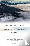  - Rethinking the Andes?Amazonia Divide