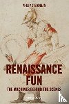 Philip Steadman - Renaissance Fun