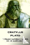 Jowett, Benjamin - Plato - Cratylus: "Tyranny naturally arises out of democracy"