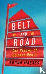 Macaes, Bruno - Belt and Road