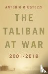 Giustozzi, Antonio - The Taliban at War