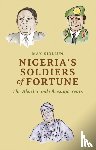 Siollun, Max - Nigeria's Soldiers of Fortune