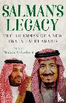 Rasheed, Madawi Al - Salman's Legacy