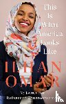 Omar, Ilhan - This Is What America Looks Like